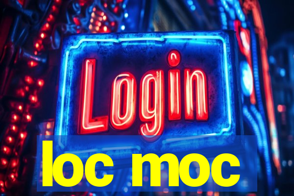 loc moc